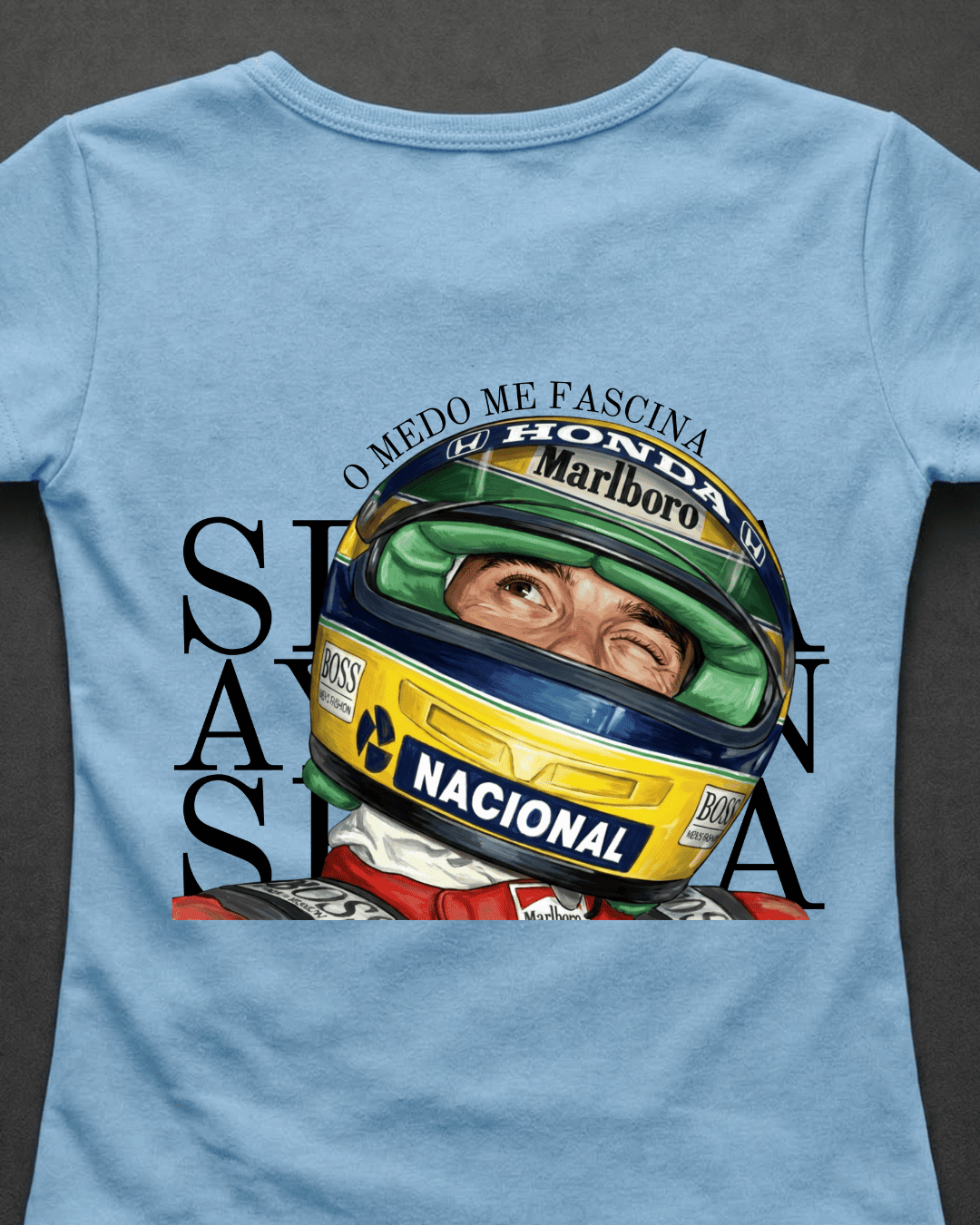 Blusa Baby Look Ayrton Senna  - O medo me fascina