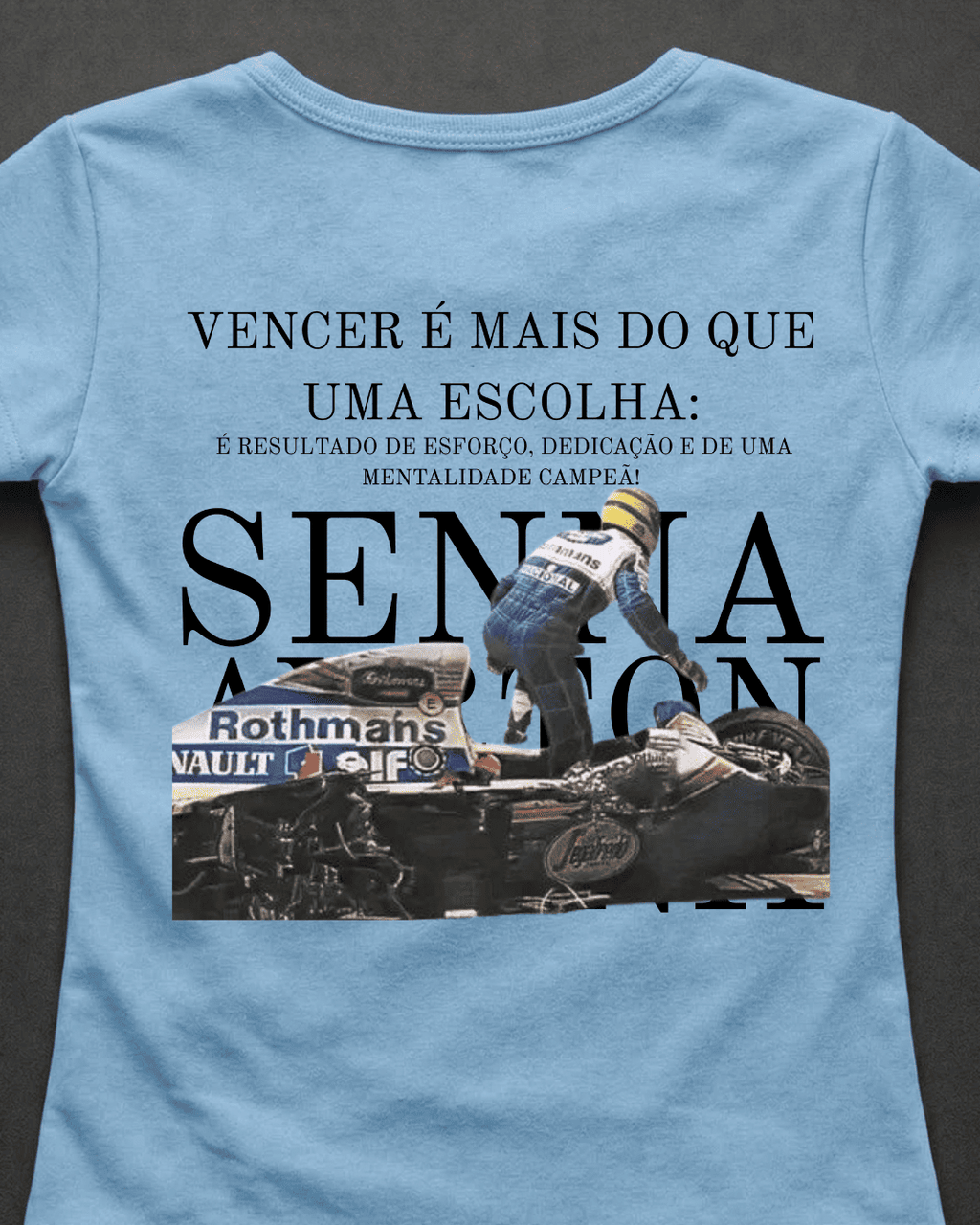 Blusa Baby Look Ayrton Senna - Vencer é mais que uma escolha