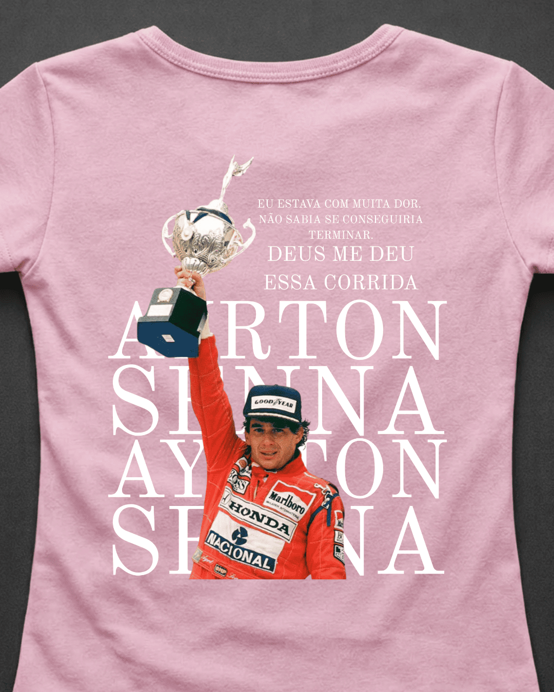 Blusa Baby Look Ayrton Senna - Deus me deu essa corrida