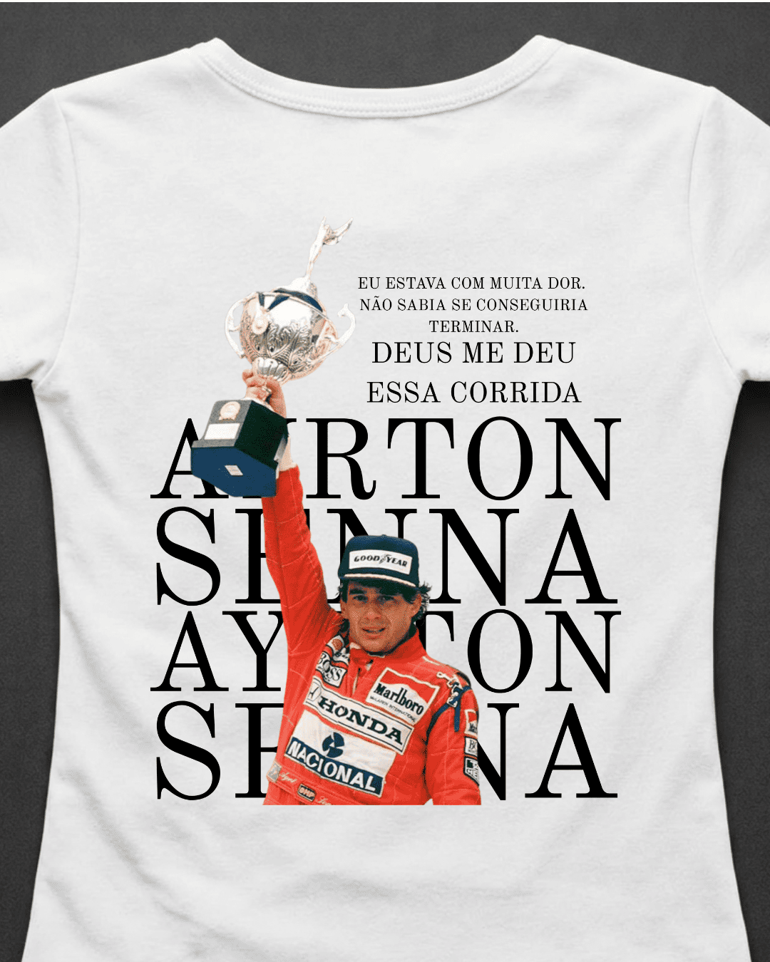 Blusa Baby Look Ayrton Senna -  Deus me deu essa corrida
