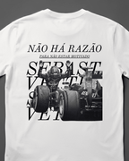 Camiseta Unissex Vettel - Não há razão para não estar motivado