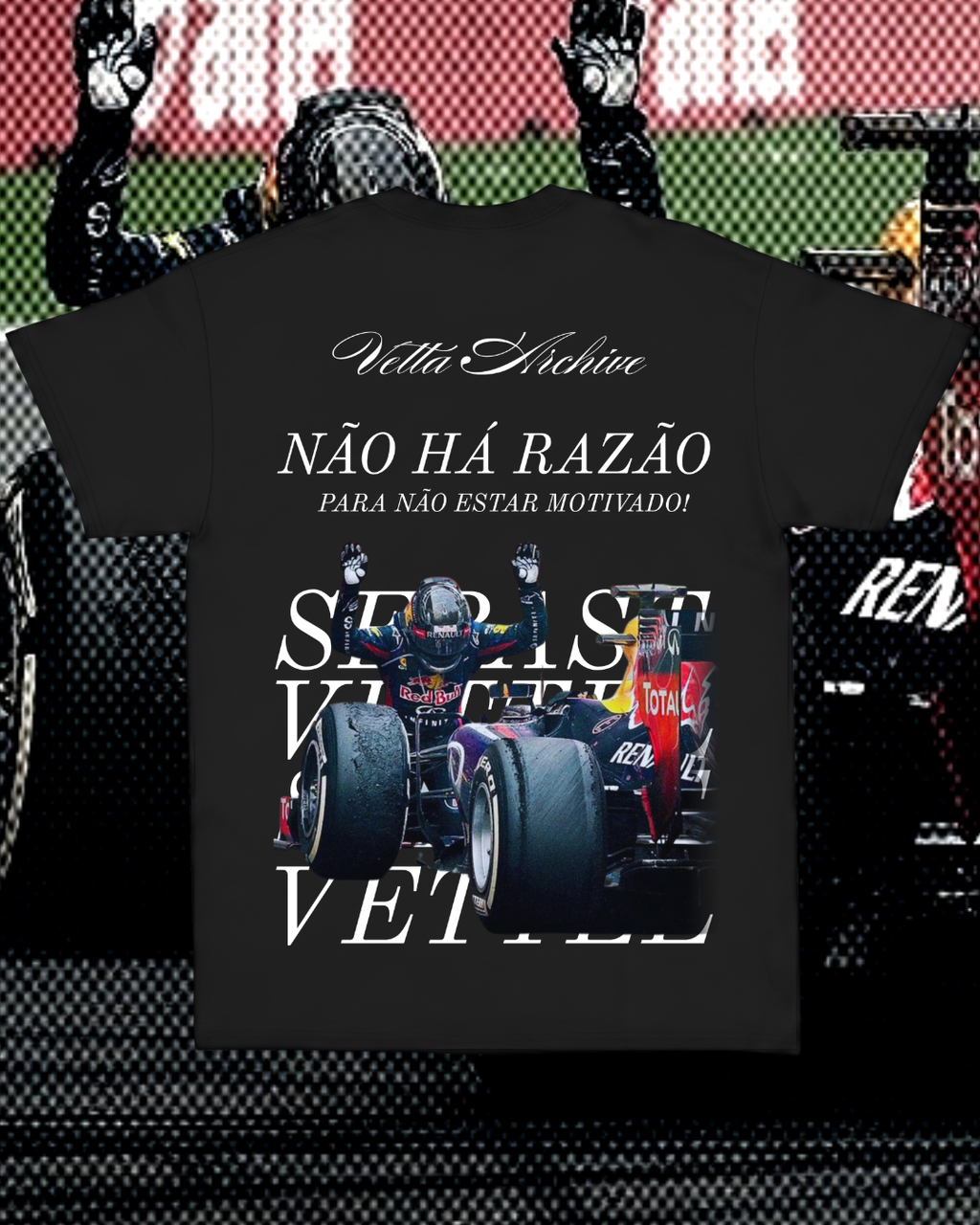Camiseta Unissex Vettel - Não há razão para não estar motivado