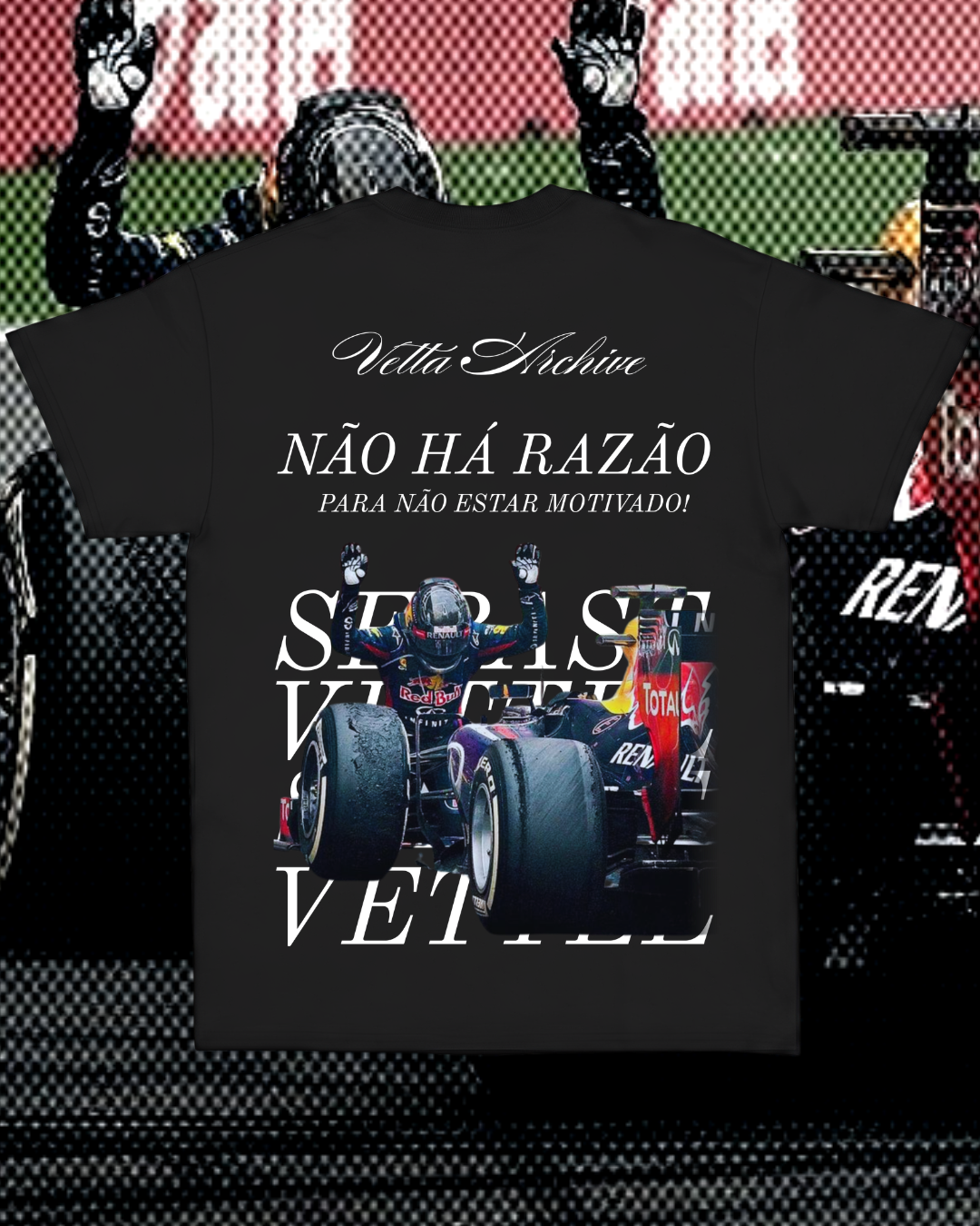 Camiseta Unissex Vettel - Não há razão para não estar motivado