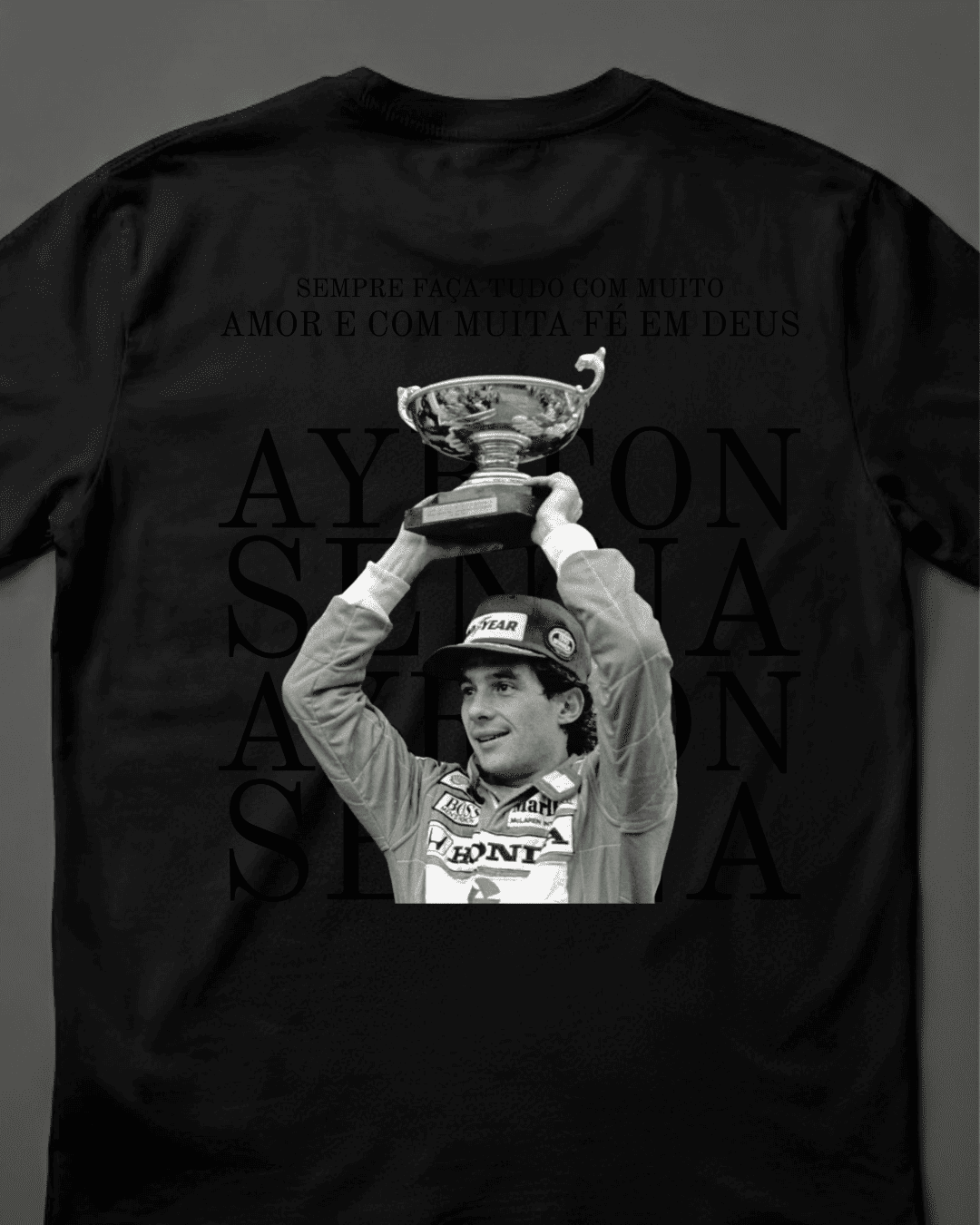 Camiseta Unissex Ayrton Senna -  Muita fé em Deus
